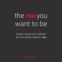 the me you want to be-Book by Roger Haskett